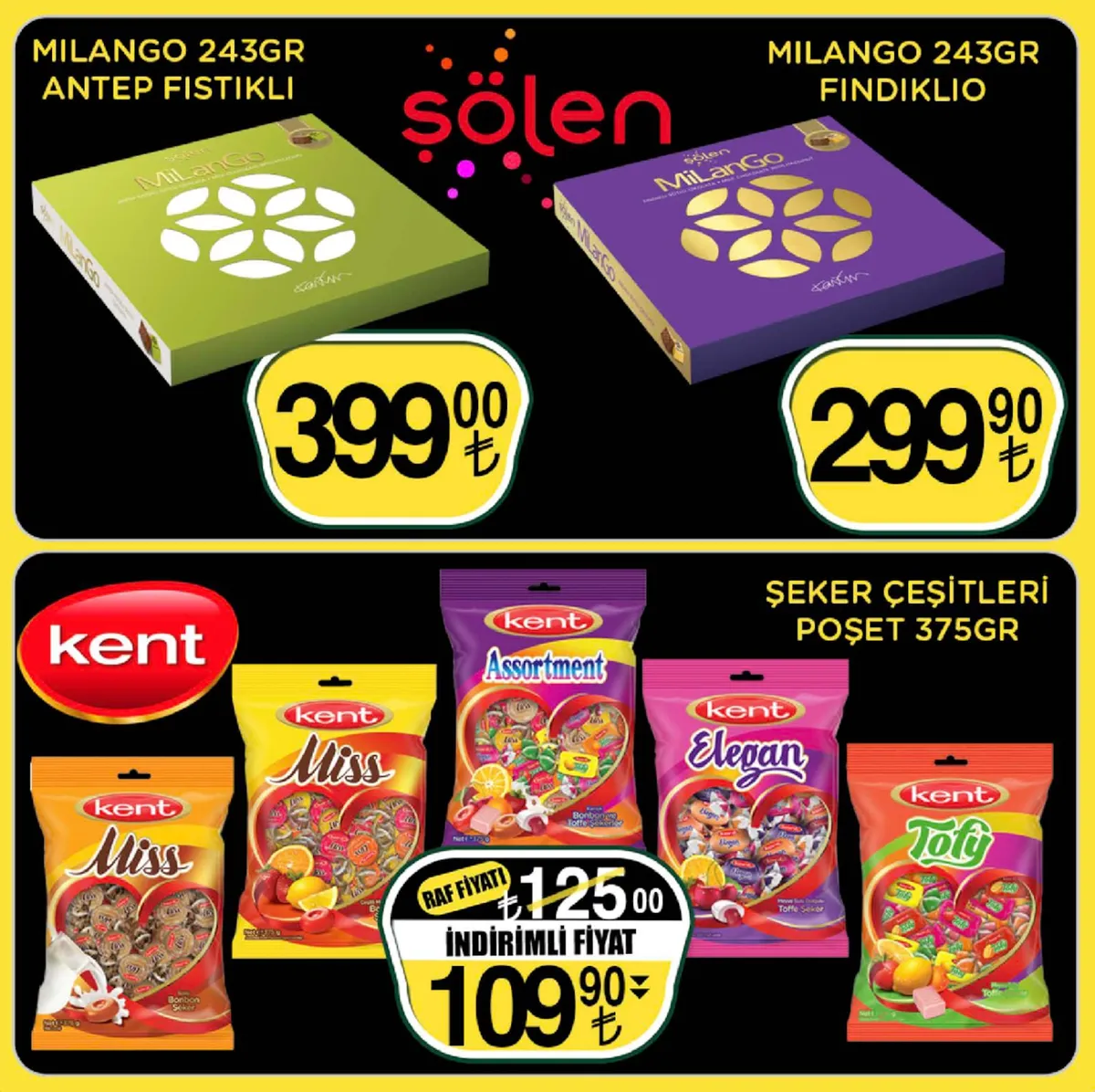 Sarıyer Sarıyer Market 13 Mart 2026 Aktüel Kataloğu sayfa 24: Kent Şeker Çeşitleri Poşet 375 Gr, Sölen Milango Antep Fıstıklı 243 Gr
