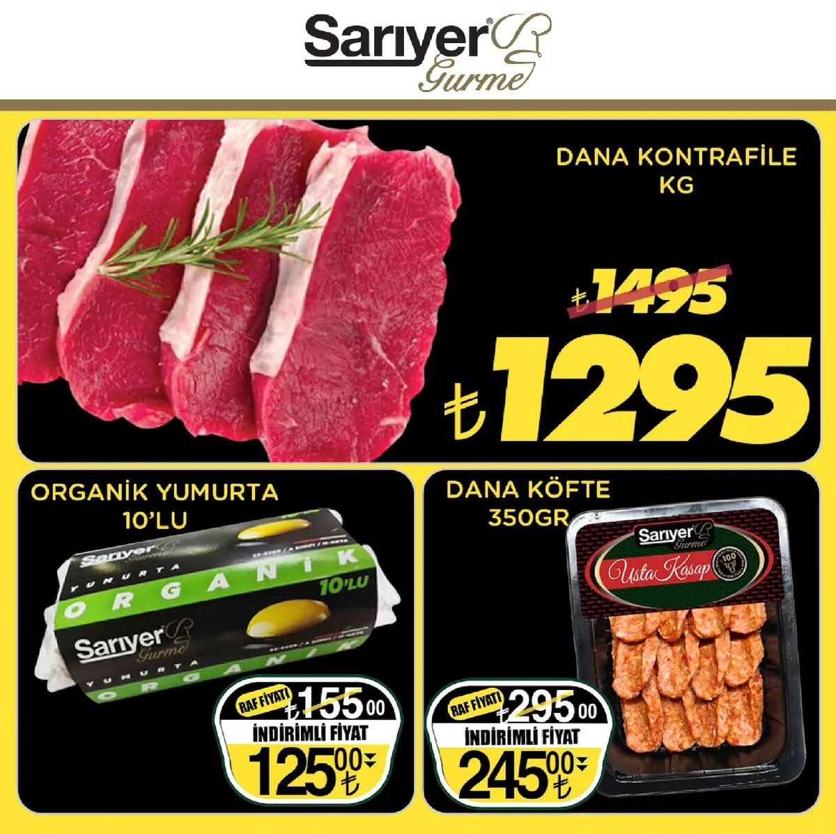 Sarıyer Sarıyer Market 13 Mart 2026 Aktüel Kataloğu sayfa 5: Sarıyer Gurme Organik Yumurta 10'Lu, Dana Kontrafile Kg