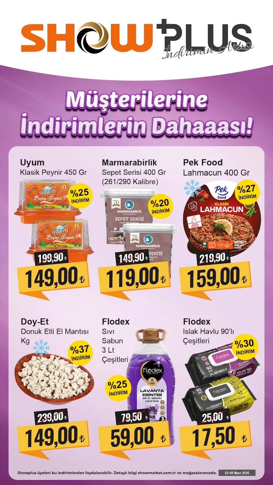 Show Show Market 2 Mart 2026 Aktüel Kataloğu sayfa 2: Pek Food Lahmacun 400 Gr, Flodex Sıvı Sabun 3 Lt Çeşitleri
