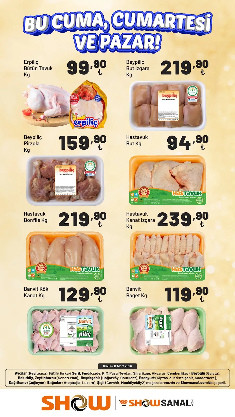 Show Show Market 6 Mart 2026 Aktüel Kataloğu sayfa 3: Hastavuk Bonfile Kg, Hastavuk Kanat Izgara Kg