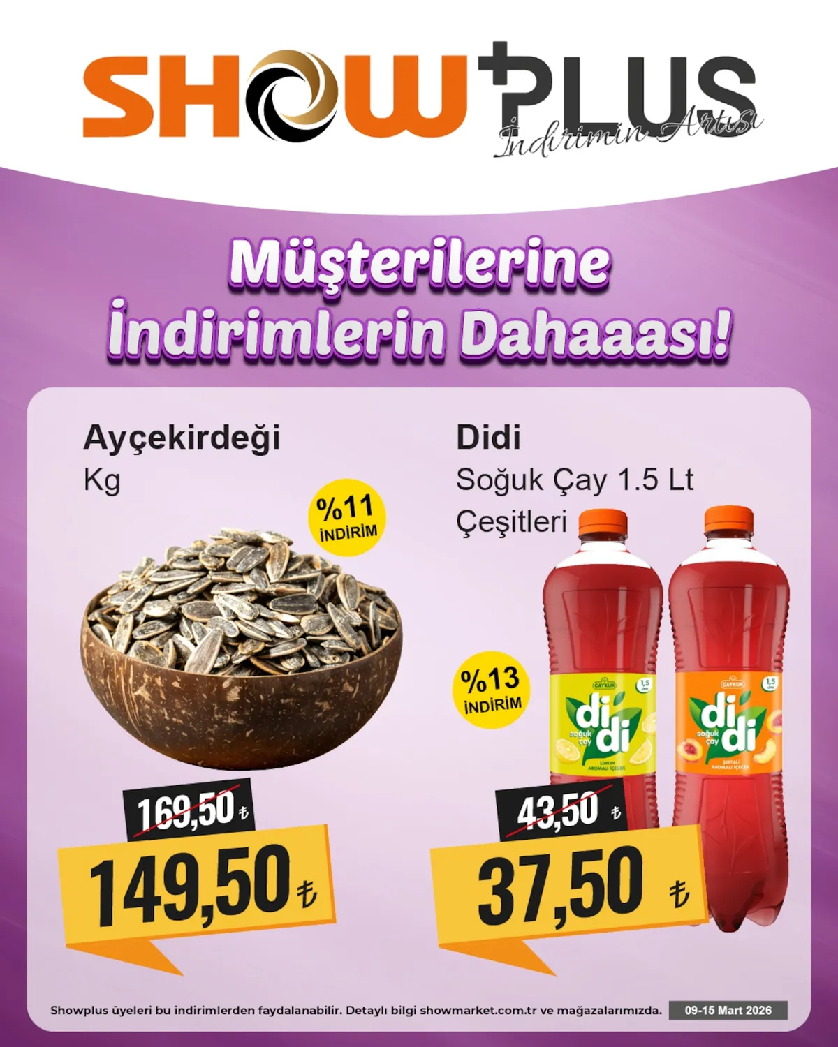 Show Show Market 9 Mart 2026 Aktüel Kataloğu sayfa 5: Didi Soğuk Çay 1.5 Lt