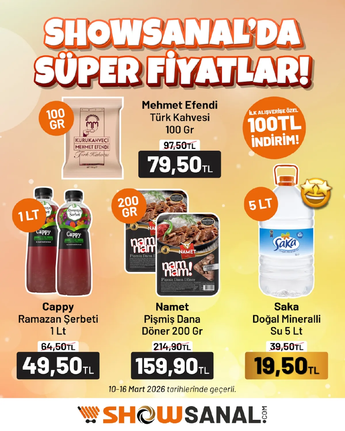 Show Show Market 10 Mart 2026 Aktüel Kataloğu sayfa 1: Namet Pişmiş Dana Döner 200 Gr, Saka Doğal Mineralli Su 5 Lt