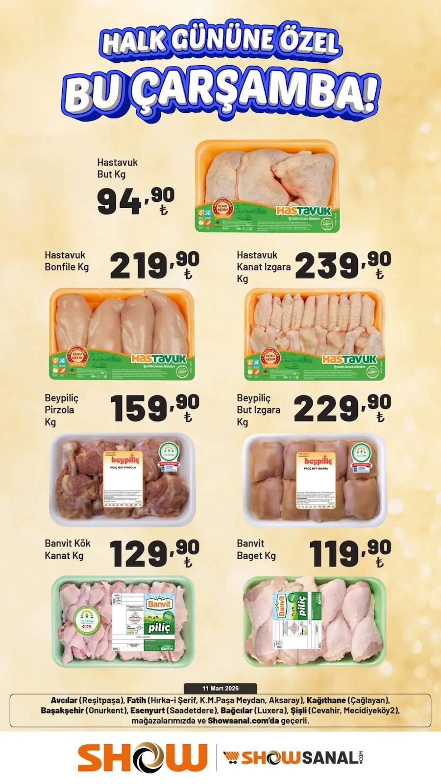 Show Show Market 11 Mart 2026 Aktüel Kataloğu sayfa 3: Hastavuk Bonfile Kg, Hastavuk Kanat Izgara Kg