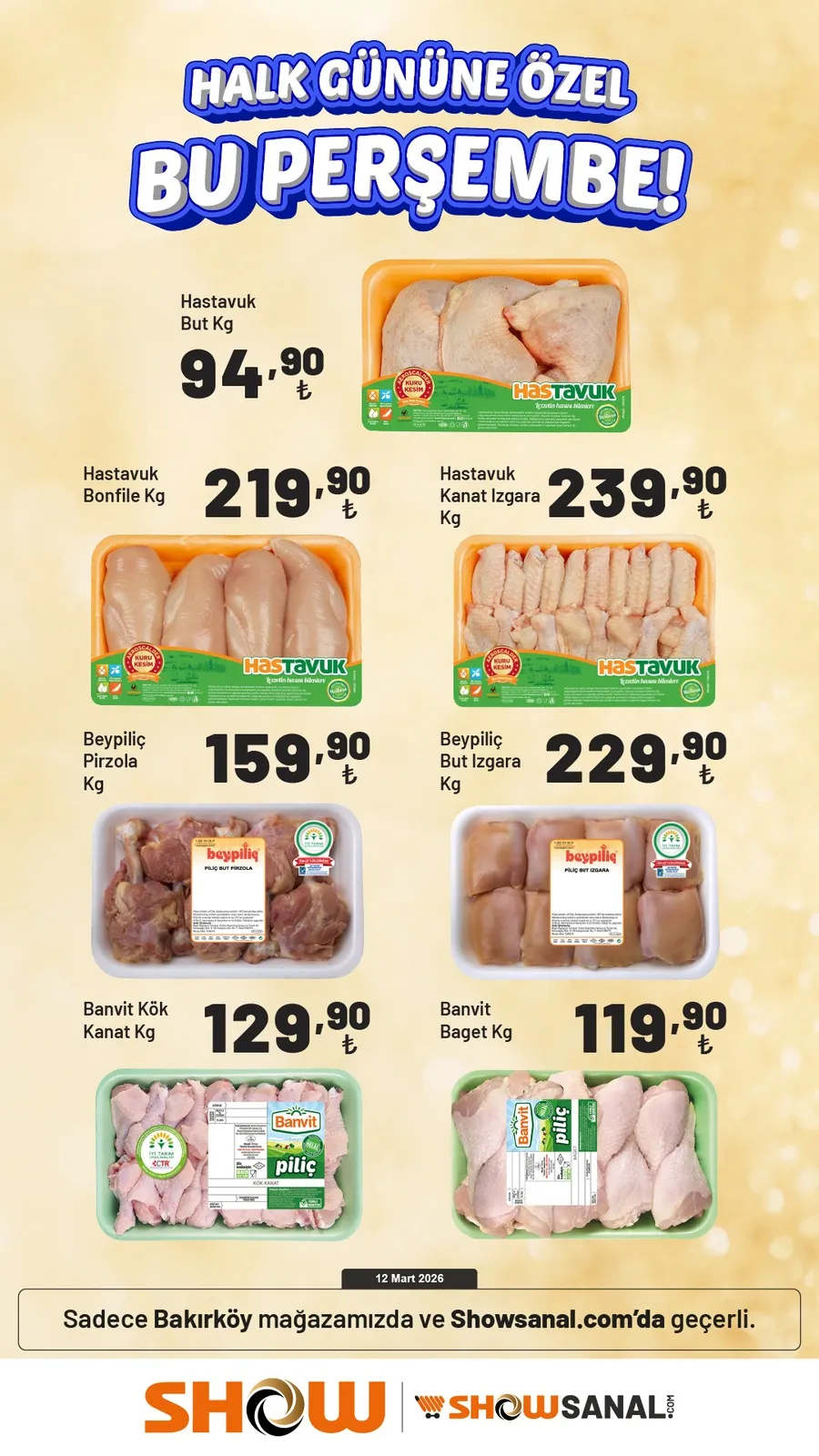 Show Show Market 12 Mart 2026 Aktüel Kataloğu sayfa 3: Hastavuk Bonfile Kg, Hastavuk Kanat Izgara Kg