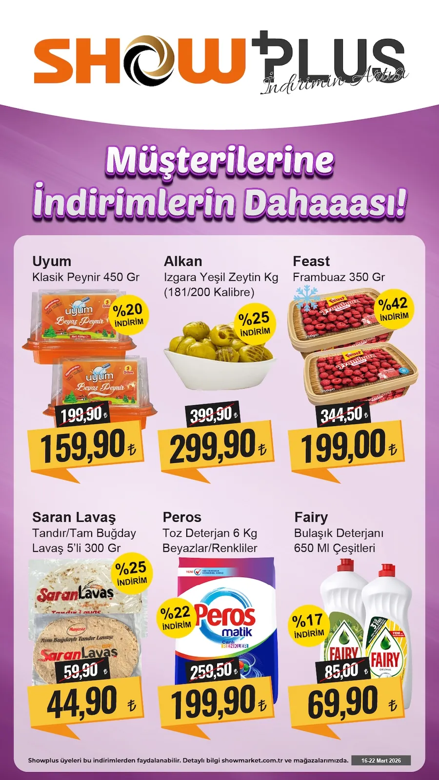 Show Show Market 16 Mart 2026 Aktüel Kataloğu sayfa 1: Fairy Bulaşık Deterjanı 650 Ml Çeşitleri, Feast Frambuaz 350 Gr