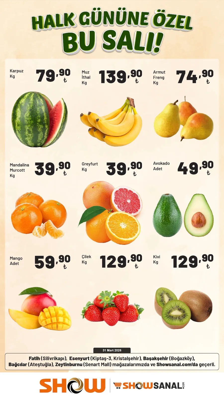Show Show Market 31 Mart 2026 Aktüel Kataloğu sayfa 2: Karpuz Kg, Mango Adet