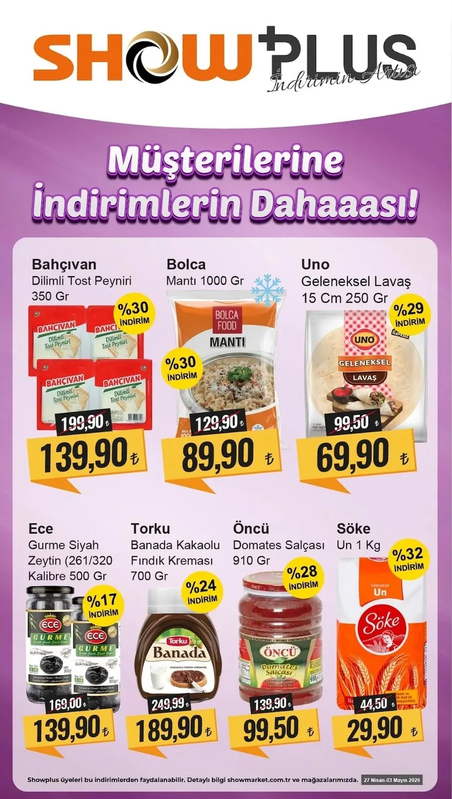 Show Show Market 27 Nisan 2026 Aktüel Kataloğu sayfa 1: Uno Geleneksel Lavaş 15 Cm 250 Gr, Söke Un 1 Kg