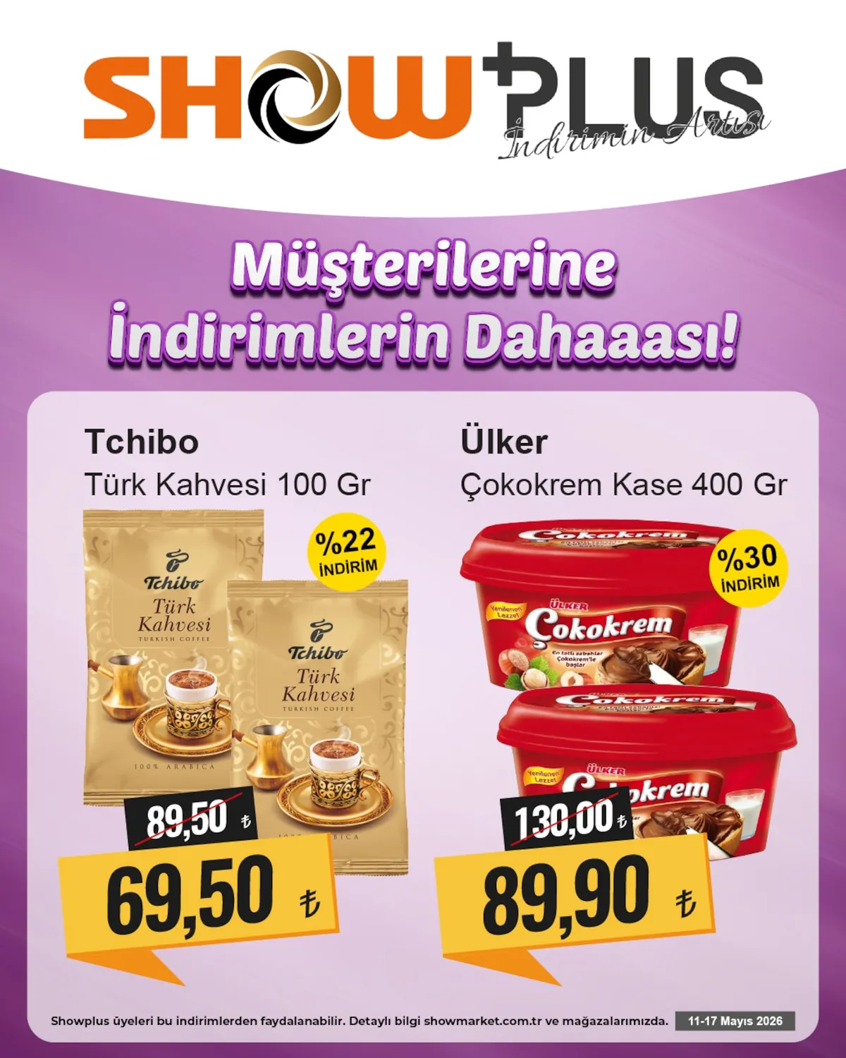 Show Show Market 11 Mayıs 2026 Aktüel Kataloğu sayfa 3: Tchibo Türk Kahvesi 100 Gr, Ülker Çokokrem Kase 400 Gr