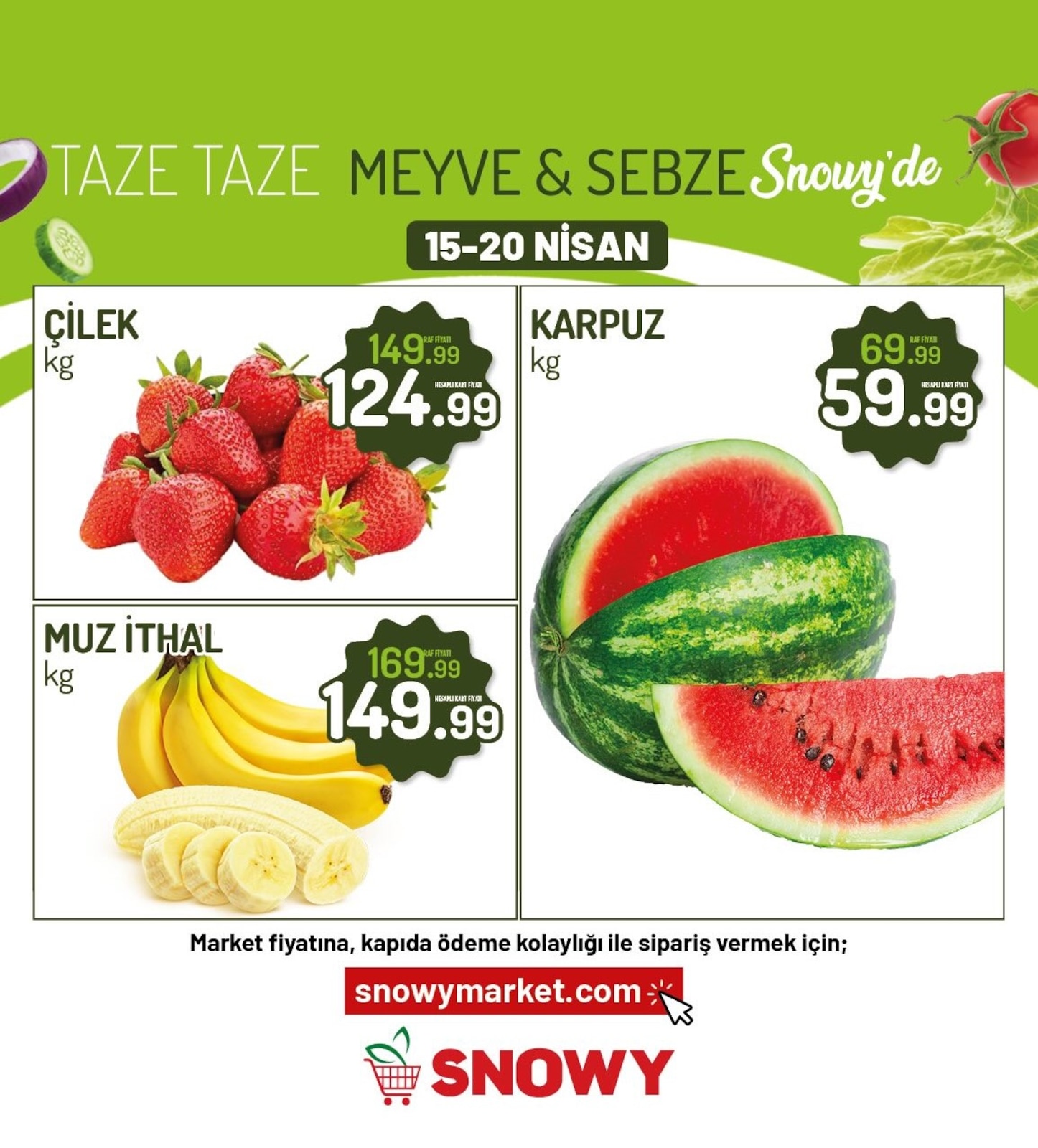 Snowy Market 15 Nisan 2026 Aktüel Kataloğu