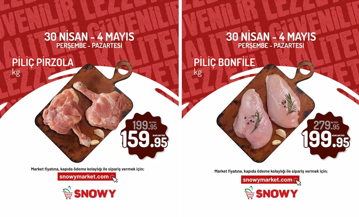 Snowy Snowy Market 30 Nisan 2026 Aktüel Kataloğu sayfa 1: Piliç Pirzola Kg, Piliç Bonfile Kg