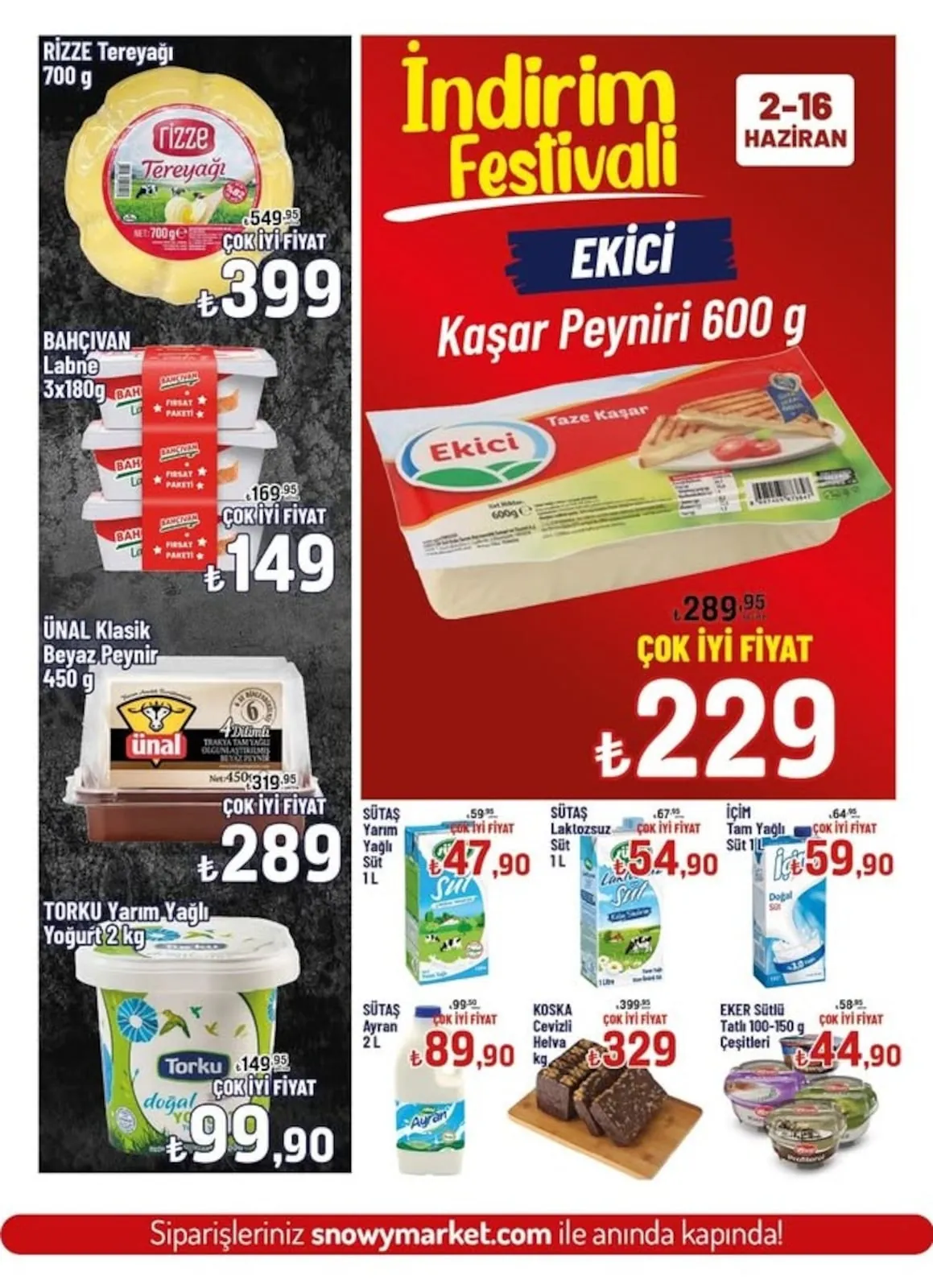 Snowy Snowy Market 2 Haziran 2026 Aktüel Kataloğu sayfa 2: İçim Tam Yağlı Süt 1L, Eker Sütlü Tatlı Çeşitleri 100-150G