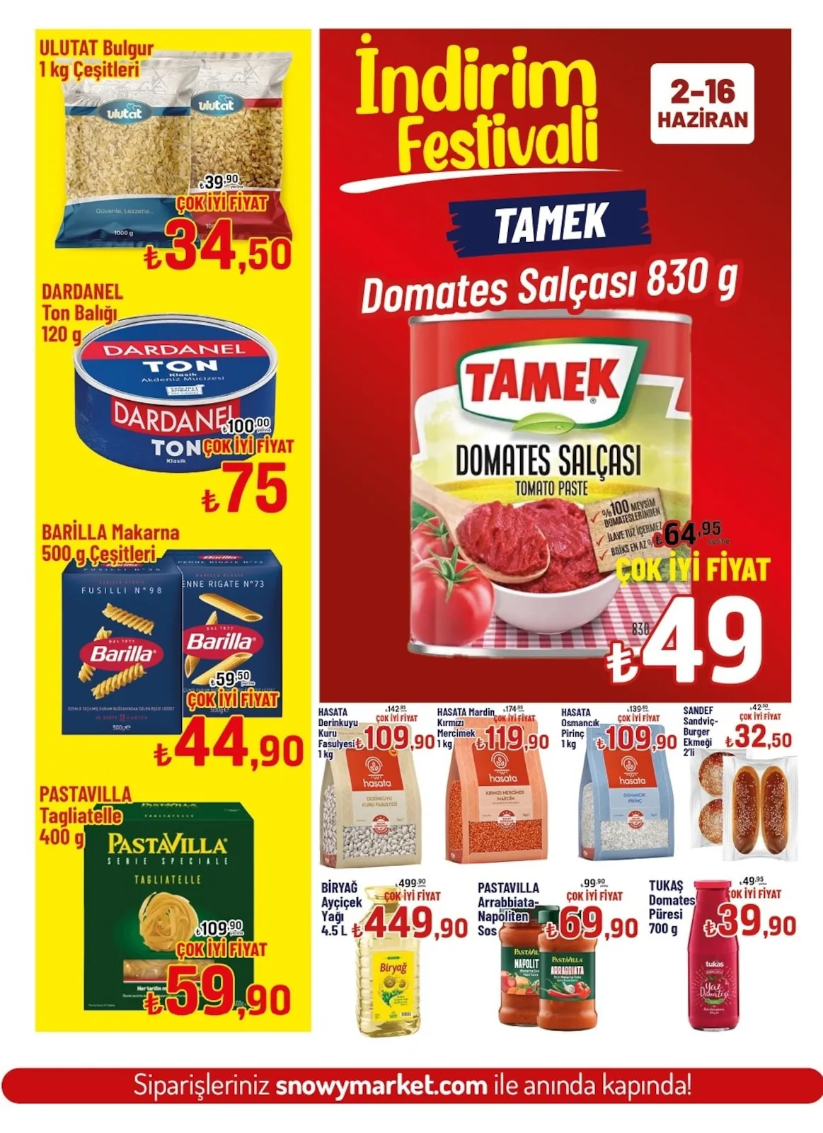 Snowy Snowy Market 2 Haziran 2026 Aktüel Kataloğu sayfa 4: Pastavilla Domates Sosu Arrabbiata Napoliten 500G, Tukaş Domates Püresi 700G