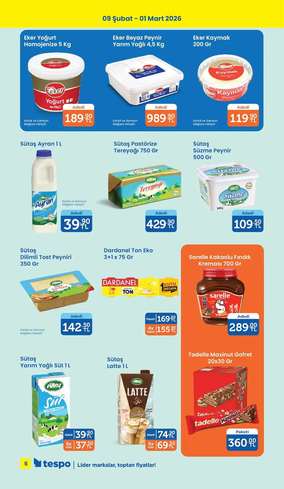 Tespo Tespo 9 Şubat 2026 Aktüel Kataloğu sayfa 6: Eker Beyaz Peynir Yarım Yağlı 4,5 Kg, Sütaş Dilimli Tost Peyniri 350 Gr