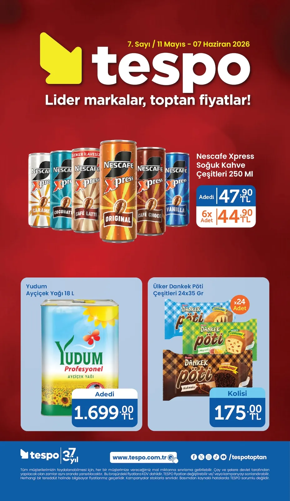 Tespo Tespo 11 Mayıs 2026 Aktüel Kataloğu sayfa 1: Nescafe Xpress Soguk Kahve Cesitleri 250 Ml, Ulker Dankek Poti Cesitleri 24X35 Gr