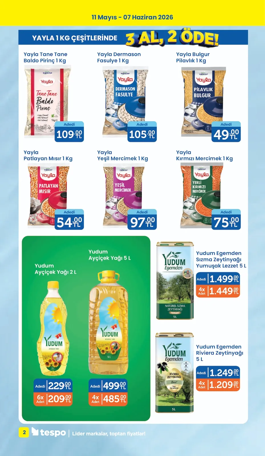 Tespo Tespo 11 Mayıs 2026 Aktüel Kataloğu sayfa 2: Yudum Egemden Sızma Zeytinyağı Yumuşak Lezzet 5 L, Yayla Tane Tane Baldo Pirinç 1 Kg