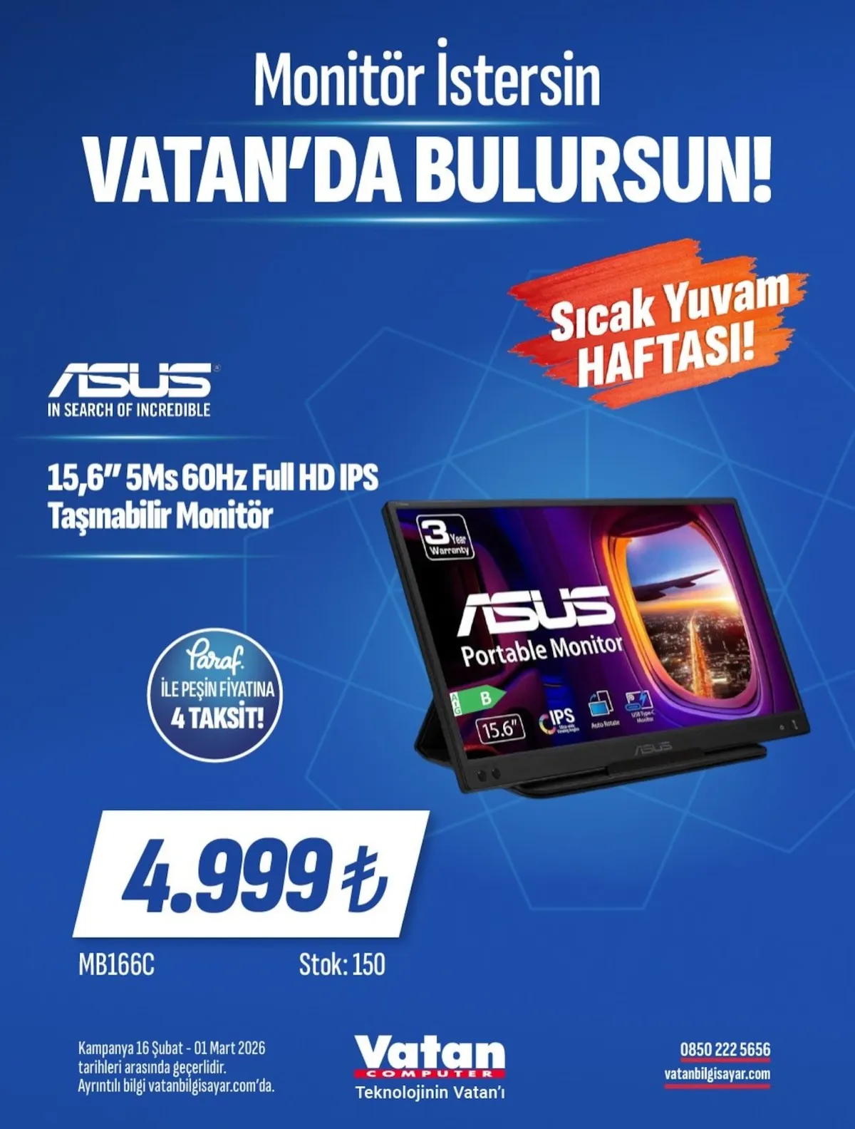 Vatan Vatan Bilgisayar 16 Şubat 2026 Aktüel Kataloğu sayfa 1: Asus 15,6" 5Ms 60Hz Full Hd Ips Taşınabilir Monitör