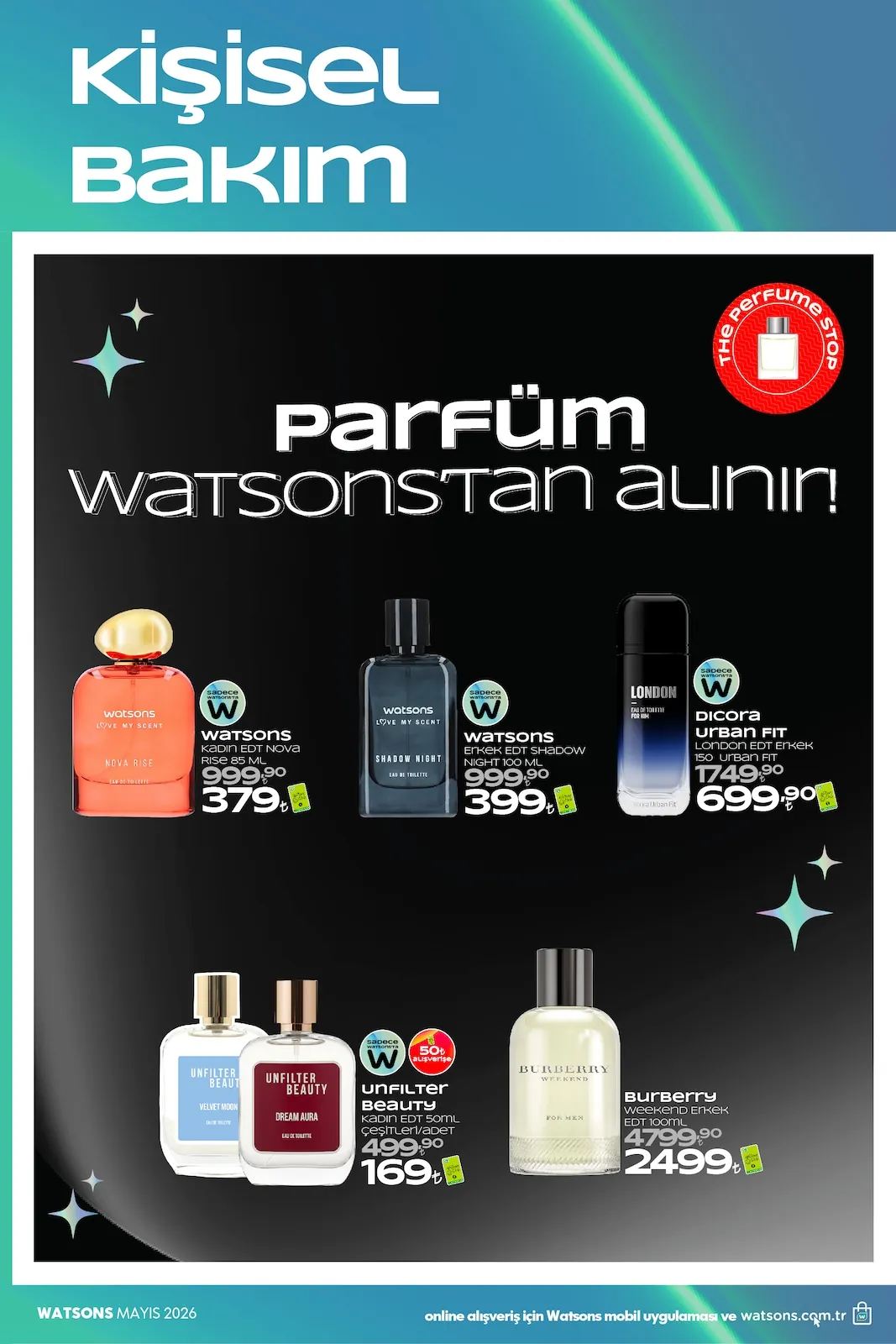 Watsons Watsons 28 Nisan 2026 Aktüel Kataloğu sayfa 38: Dicora Urban Fit London Edt Erkek 150 Ml, Watsons Kadın Edt Nova Rise 85 Ml