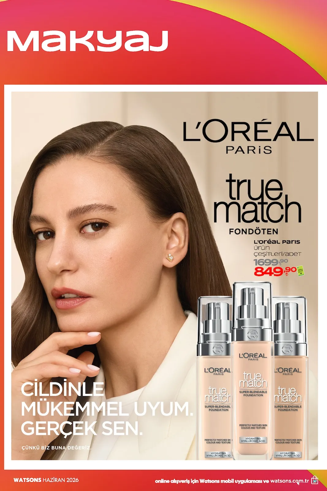Watsons Watsons 1 Haziran 2026 Aktüel Kataloğu sayfa 2: L'Oreal Paris True Match Fondöten