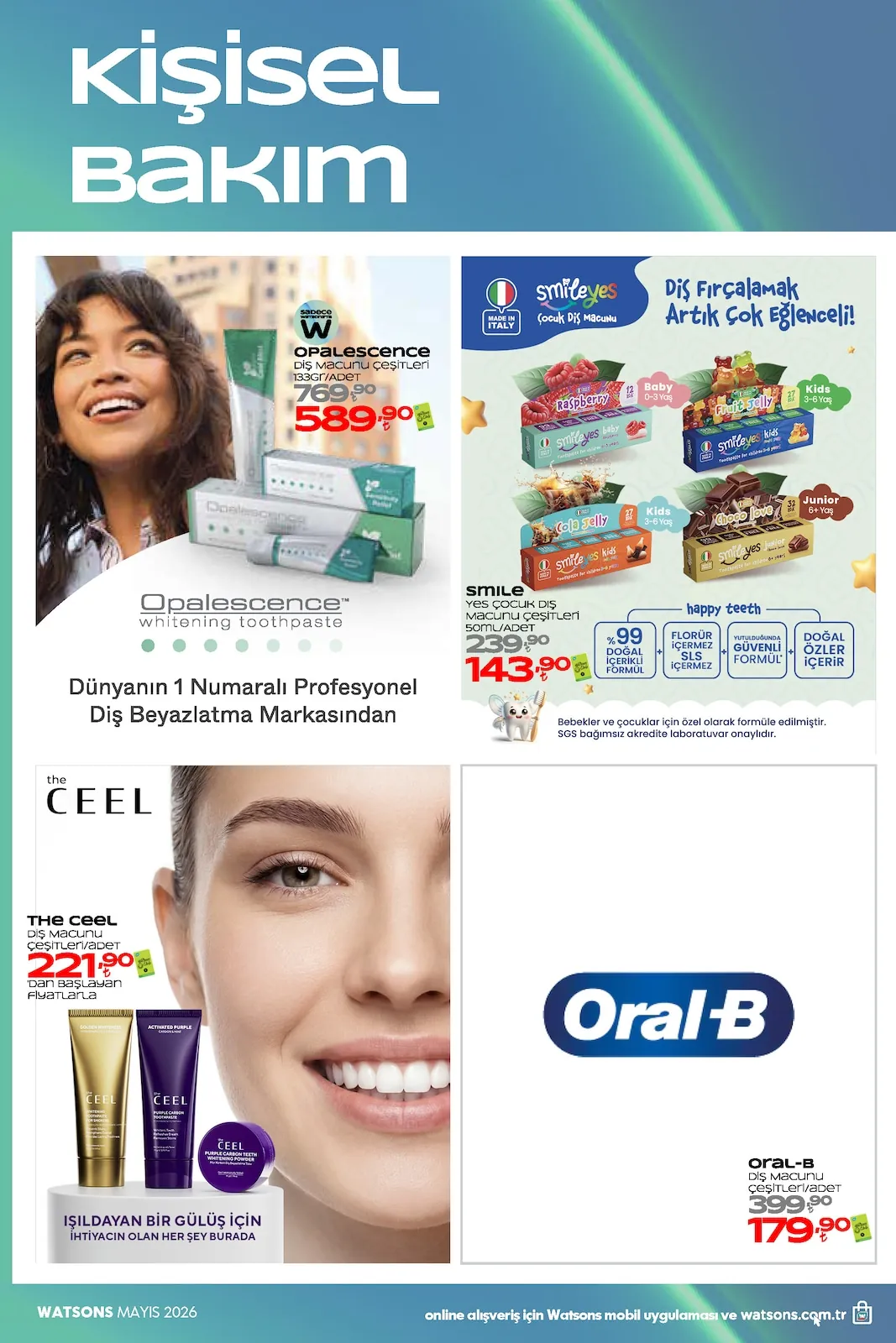 Watsons Watsons 1 Haziran 2026 Aktüel Kataloğu sayfa 43: The Ceel Diş Macunu Çeşitleri 1 Adet, Oral-B Diş Macunu Çeşitleri 1 Adet