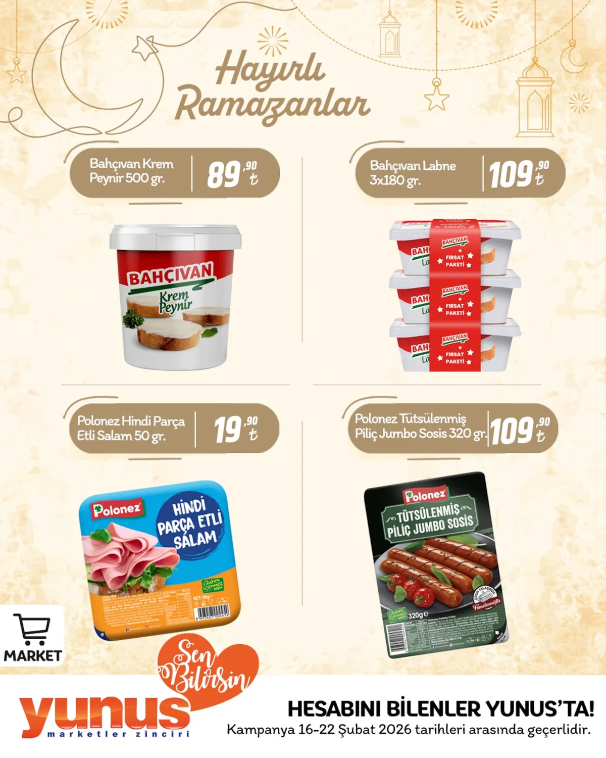 Yunus Yunus Market 16 Şubat 2026 Aktüel Kataloğu sayfa 2: Bahçıvan Labne 3X180 Gr., Bahçıvan Krem Peynir 500 Gr.