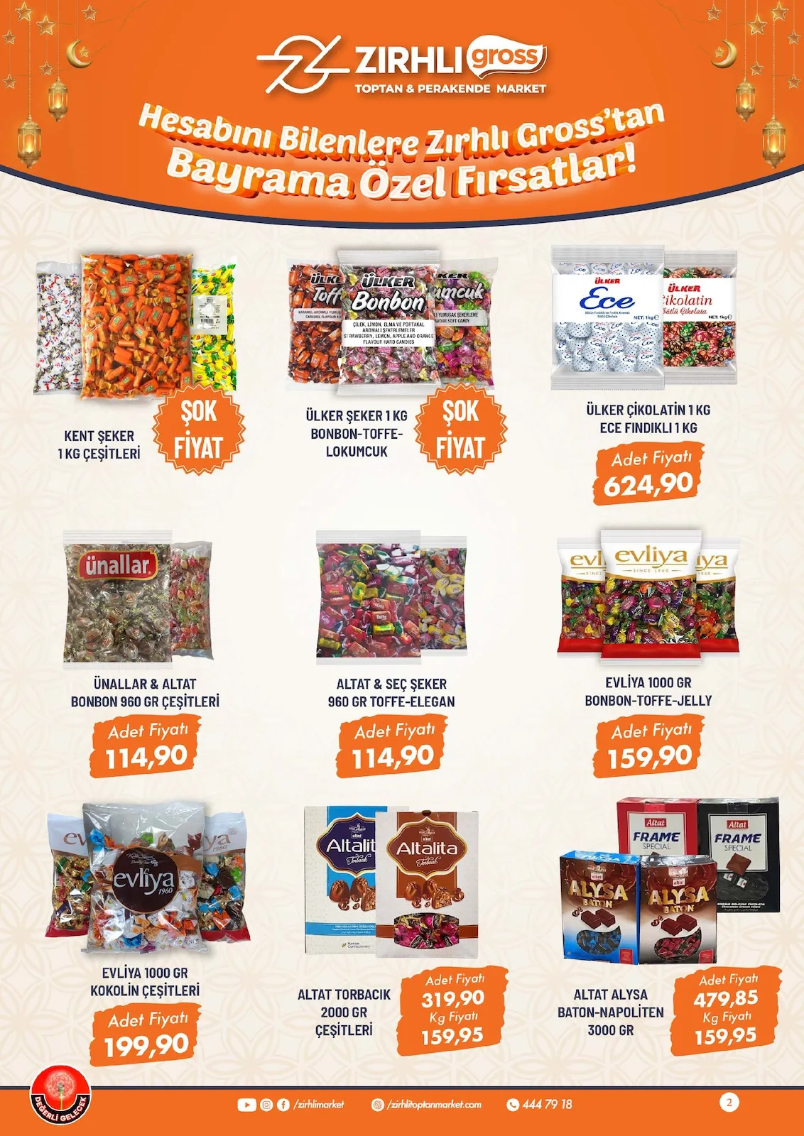 Zırhlı Zırhlı Toptan Market 11 Mart 2026 Aktüel Kataloğu sayfa 2: Evliya 1000 Gr Bonbon-Toffe-Jelly, Ülker Çikolatin 1 Kg Ece Findikli 1 Kg