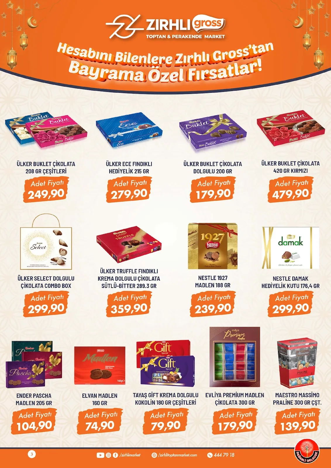 Zırhlı Zırhlı Toptan Market 11 Mart 2026 Aktüel Kataloğu sayfa 3: Ülker Buklet Çikolata 208 Gr Çeşitleri, Tayaş Gift Krema Dolgulu Kokolin 180 Gr Çeşitleri