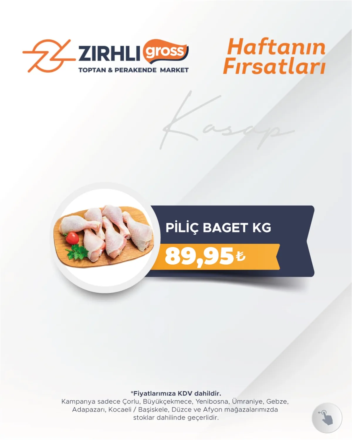 Zırhlı Zırhlı Toptan Market 24 Nisan 2026 Aktüel Kataloğu sayfa 4: Pilic Baget Kg 89,95