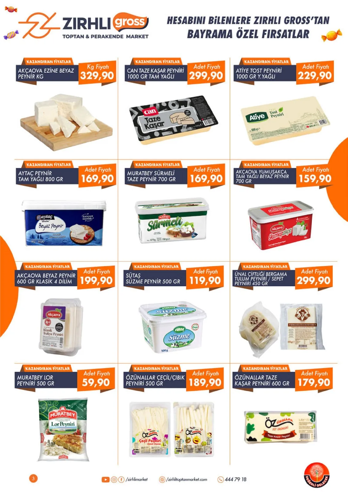 Zırhlı Zırhlı Toptan Market 22 Mayıs 2026 Aktüel Kataloğu sayfa 4: Sütaç Süzme Peynir 500 Gr, Ünal Çiftliği Bergama Tulum Peyniri / Sepet Peyniri 450 Gr