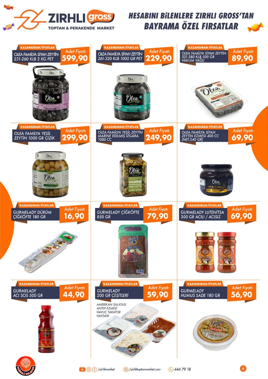 Zırhlı Zırhlı Toptan Market 22 Mayıs 2026 Aktüel Kataloğu sayfa 7: Gurmelady Çiğköfte 850 Gr, Olea Aile Yeşil Zeytin Marine Edilmiş Izgara 1000 Cc