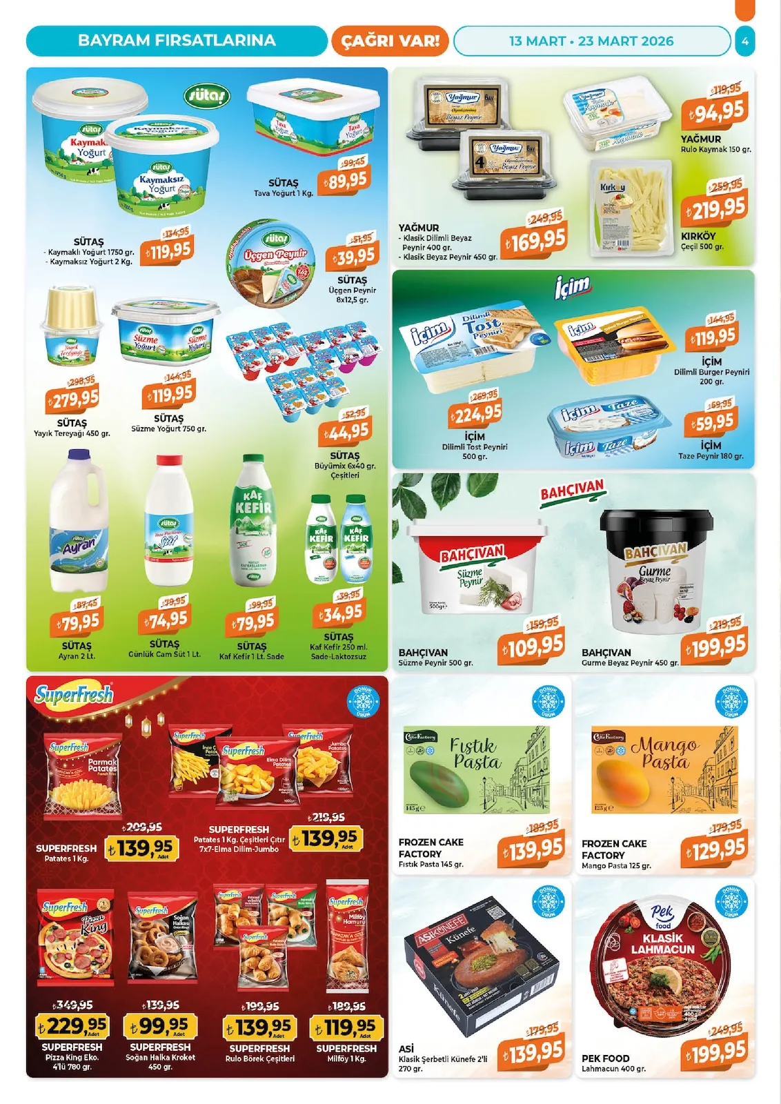 Çağrı Çağrı Market 13 Mart 2026 Aktüel Kataloğu sayfa 4: Pek Food Lahmacun 400 Gr., Frozen Cake Factory Mango Pasta 125 Gr.