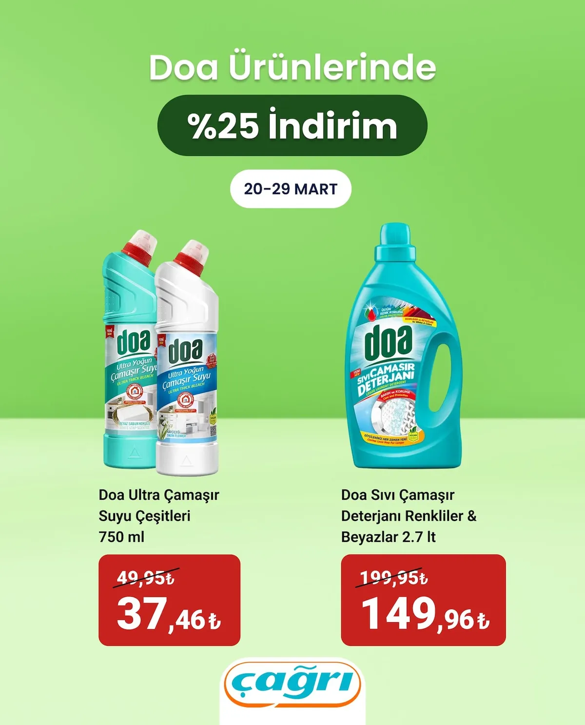 Çağrı Çağrı Market 20 Mart 2026 Aktüel Kataloğu sayfa 2: Doa Sıvı Çamaşır Deterjanı Renkliler & Beyazlar 2.7 Lt