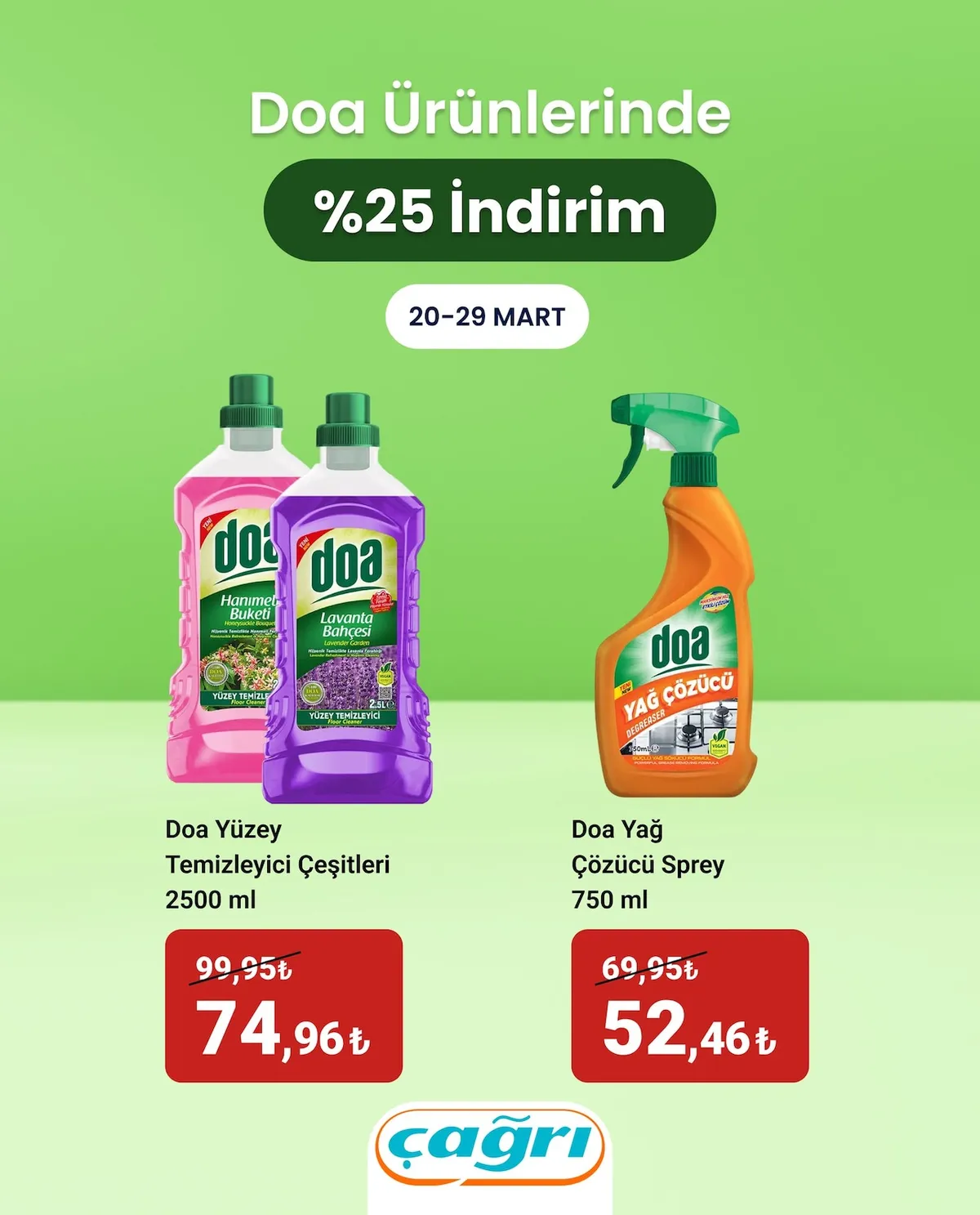 Çağrı Çağrı Market 20 Mart 2026 Aktüel Kataloğu sayfa 4: Doa Yüzey Temizleyici Çeşitleri 2500 Ml