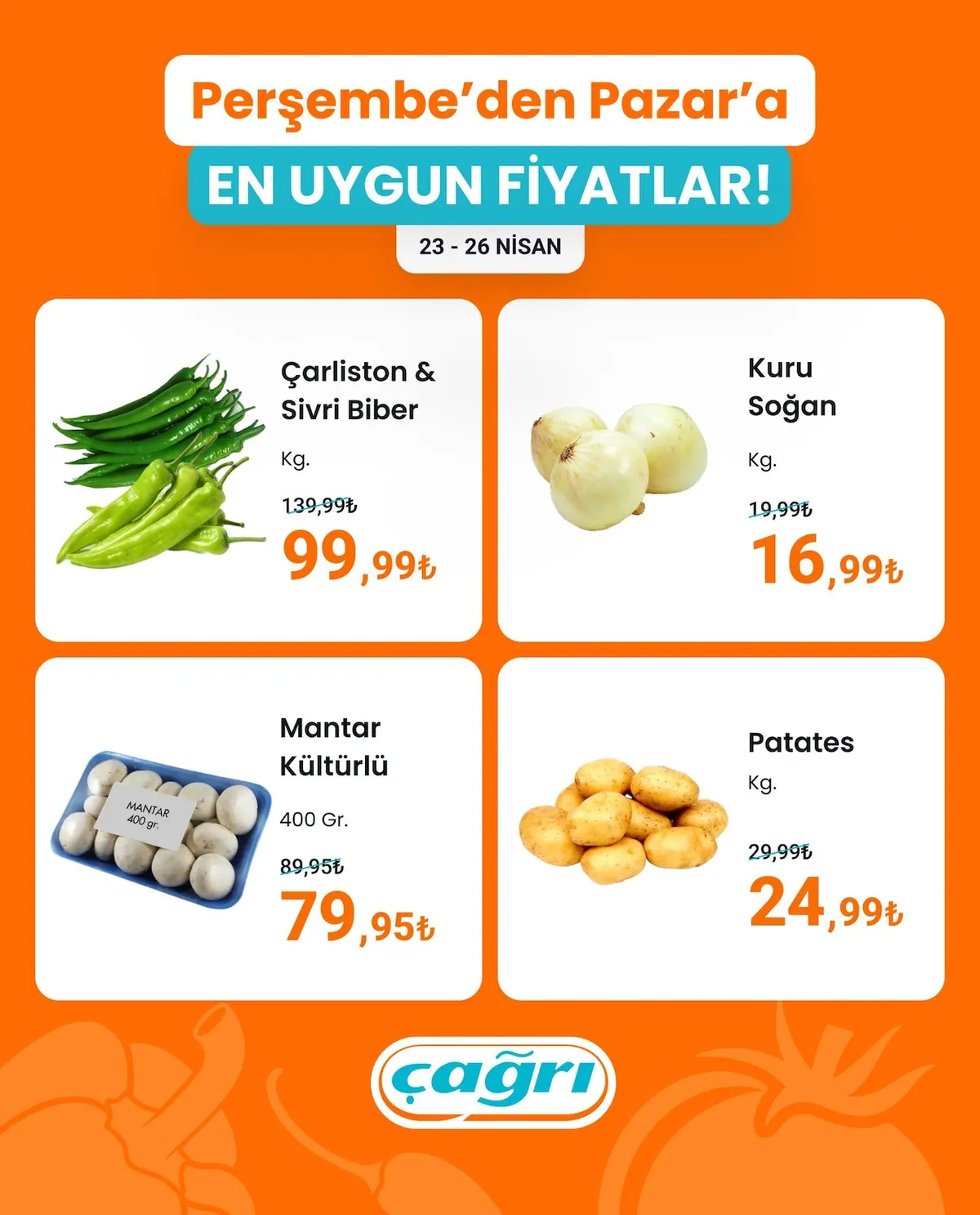 Çağrı Çağrı Market 23 Nisan 2026 Aktüel Kataloğu sayfa 2: Mantar Kültürlü 400 Gr., Patates Kg.