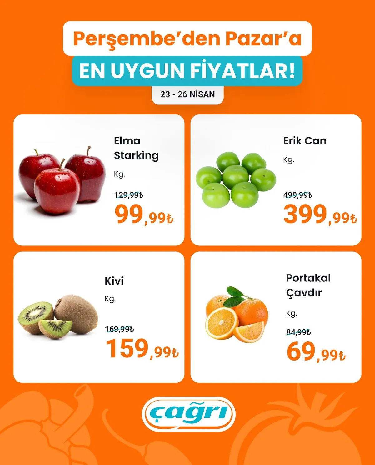Çağrı Çağrı Market 23 Nisan 2026 Aktüel Kataloğu sayfa 7: Portakal Çavdır Kg., Elma Starking Kg.