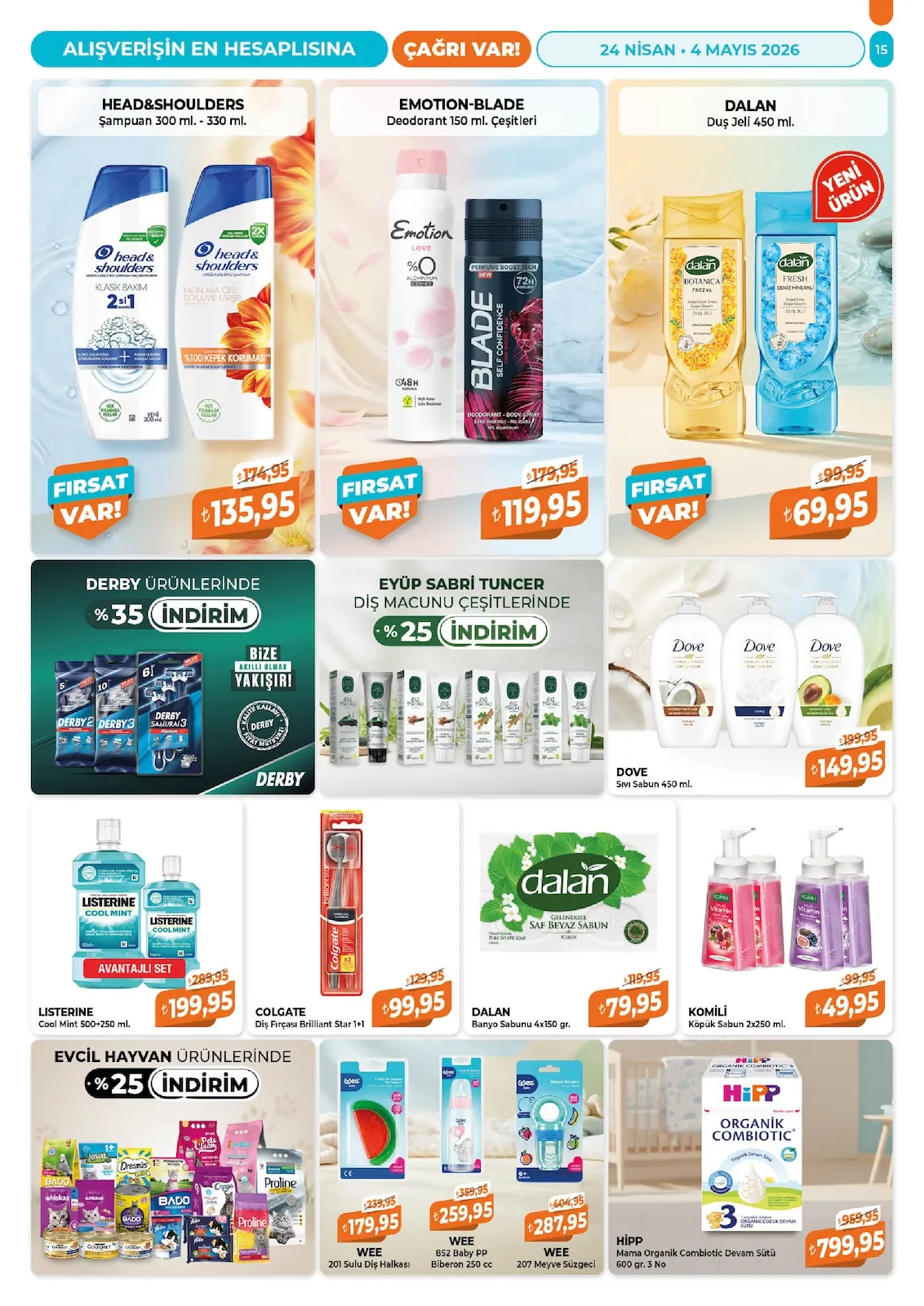 Çağrı Çağrı Market 24 Nisan 2026 Aktüel Kataloğu sayfa 15: Dalan Saf Beyaz Sabun 4X150 Gr., Dove Sıvı Sabun 450 Ml.