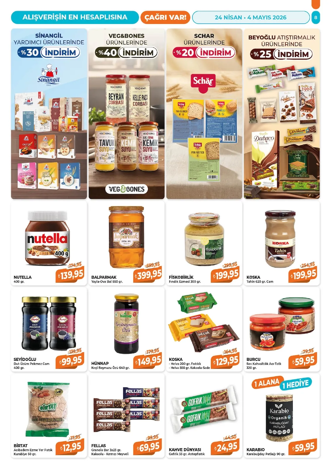 Çağrı Çağrı Market 24 Nisan 2026 Aktüel Kataloğu sayfa 8: Balparmak Yayla-Ova Bal 850 Gr., Koska Tahin Helva 200 Gr. Fistikli - Helva 500 Gr. Kakaolu-Sade