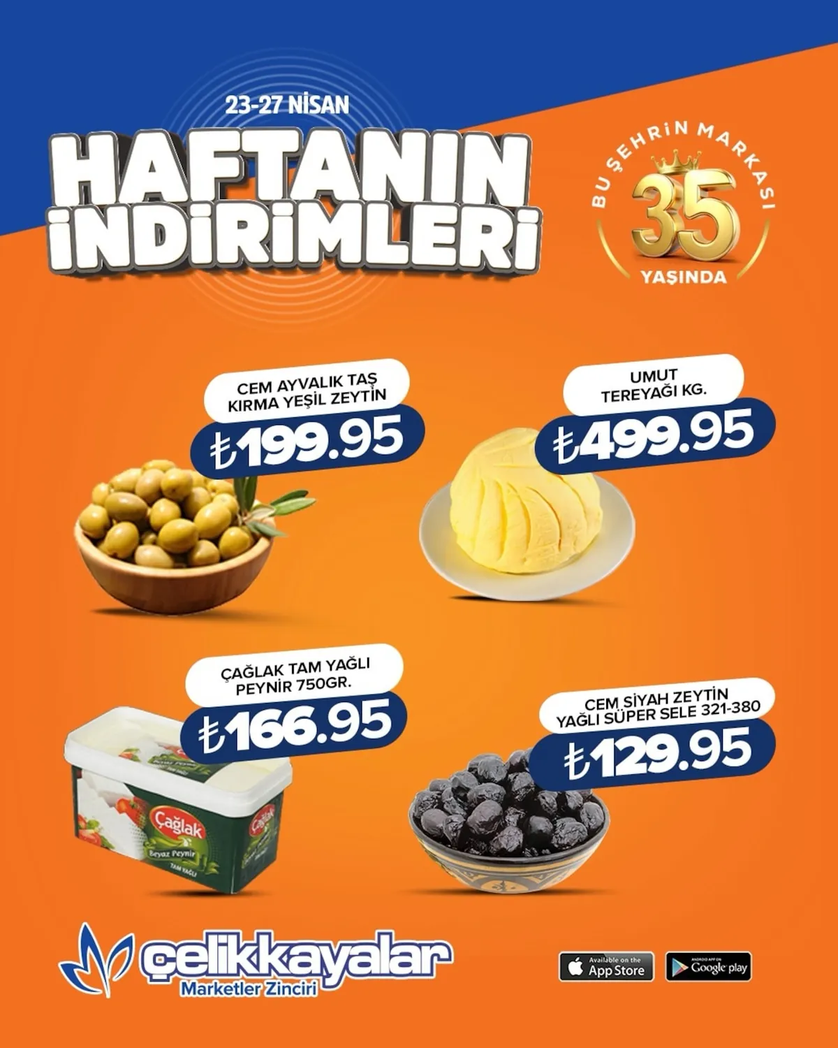 Celikkayalar Çelikkayalar 23 Nisan 2026 Aktüel Kataloğu sayfa 2: Cem Ayvalik Taş Kırma Yeşil Zeytin, Umut Tereyaği Kg.