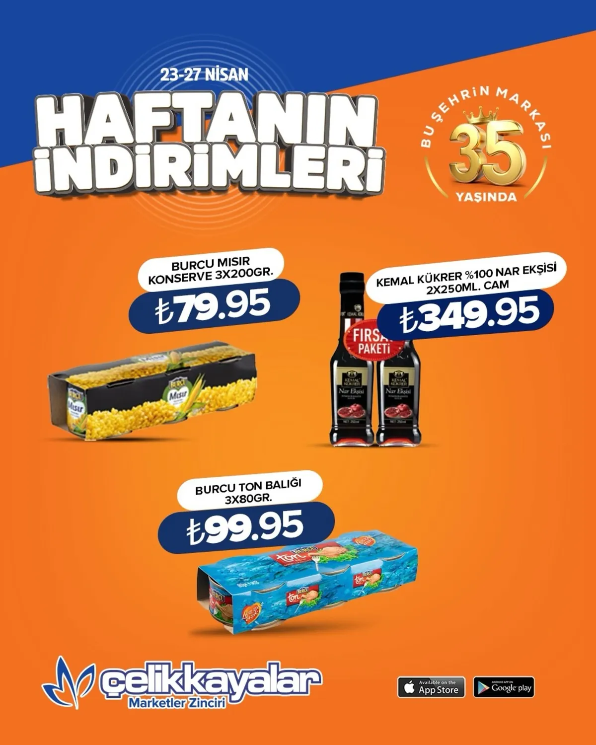 Celikkayalar Çelikkayalar 23 Nisan 2026 Aktüel Kataloğu sayfa 6: Burcu Mısır Konserve 3X200Gr, Kemal Kükrer %100 Nar Ekşisi 2X250Ml