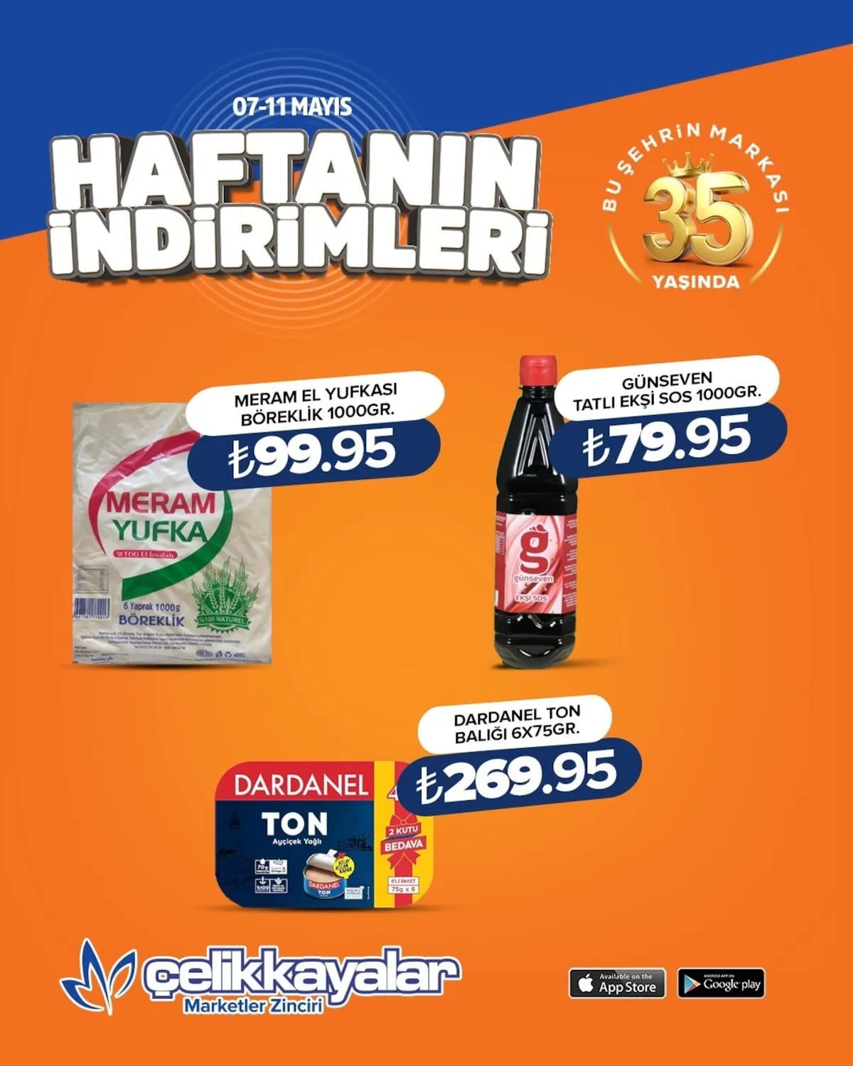 Celikkayalar Çelikkayalar 7 Mayıs 2026 Aktüel Kataloğu sayfa 7: Meram El Yufkasi Böreklik 1000Gr, Günseven Tatli Ekşi Sos 1000Gr