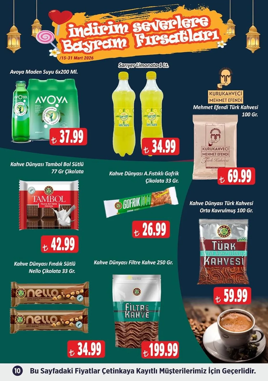 Çetinkaya Çetinkaya 15 Mart 2026 Aktüel Kataloğu sayfa 10: Kurukahveci Mehmet Efendi Türk Kahvesi 100 Gr, Tambol Ekstra Bol Sütlü Çikolata