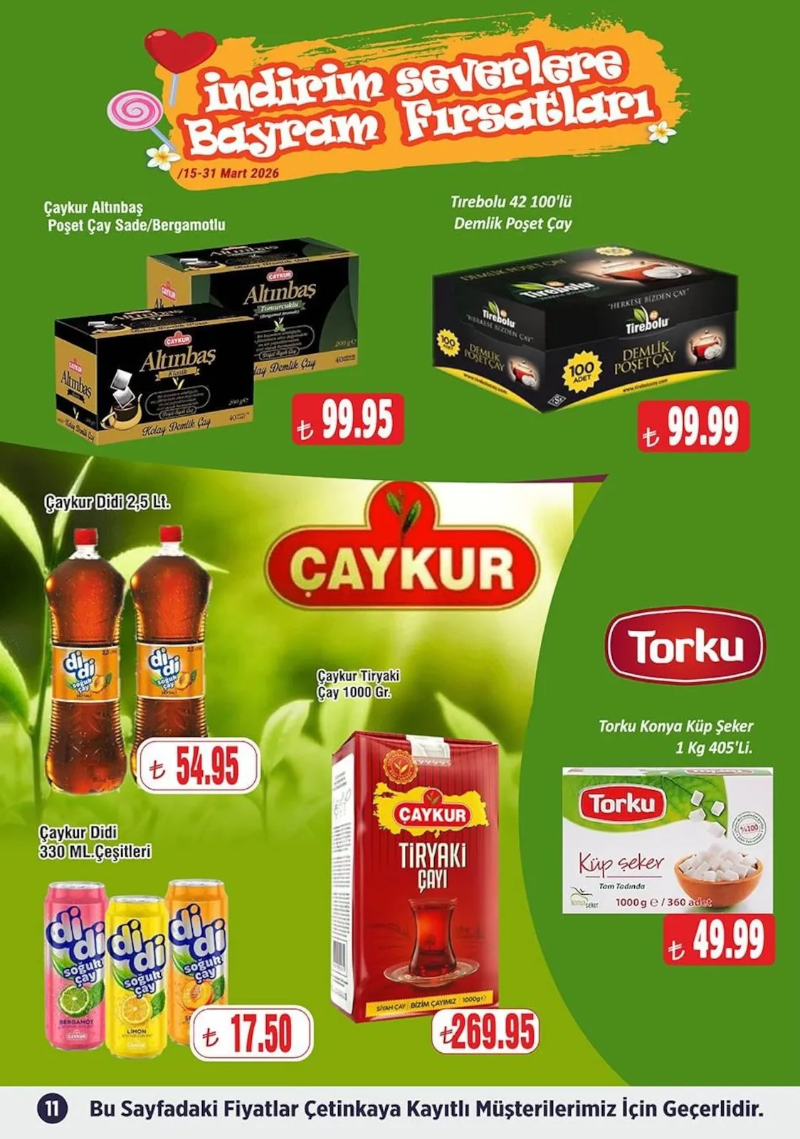 Çetinkaya Çetinkaya 15 Mart 2026 Aktüel Kataloğu sayfa 11: Tirebolu 42 100'Lü Demlik Poşet Çay, Çaykur Altınbaş Poşet Çay Sade/Bergamotlu
