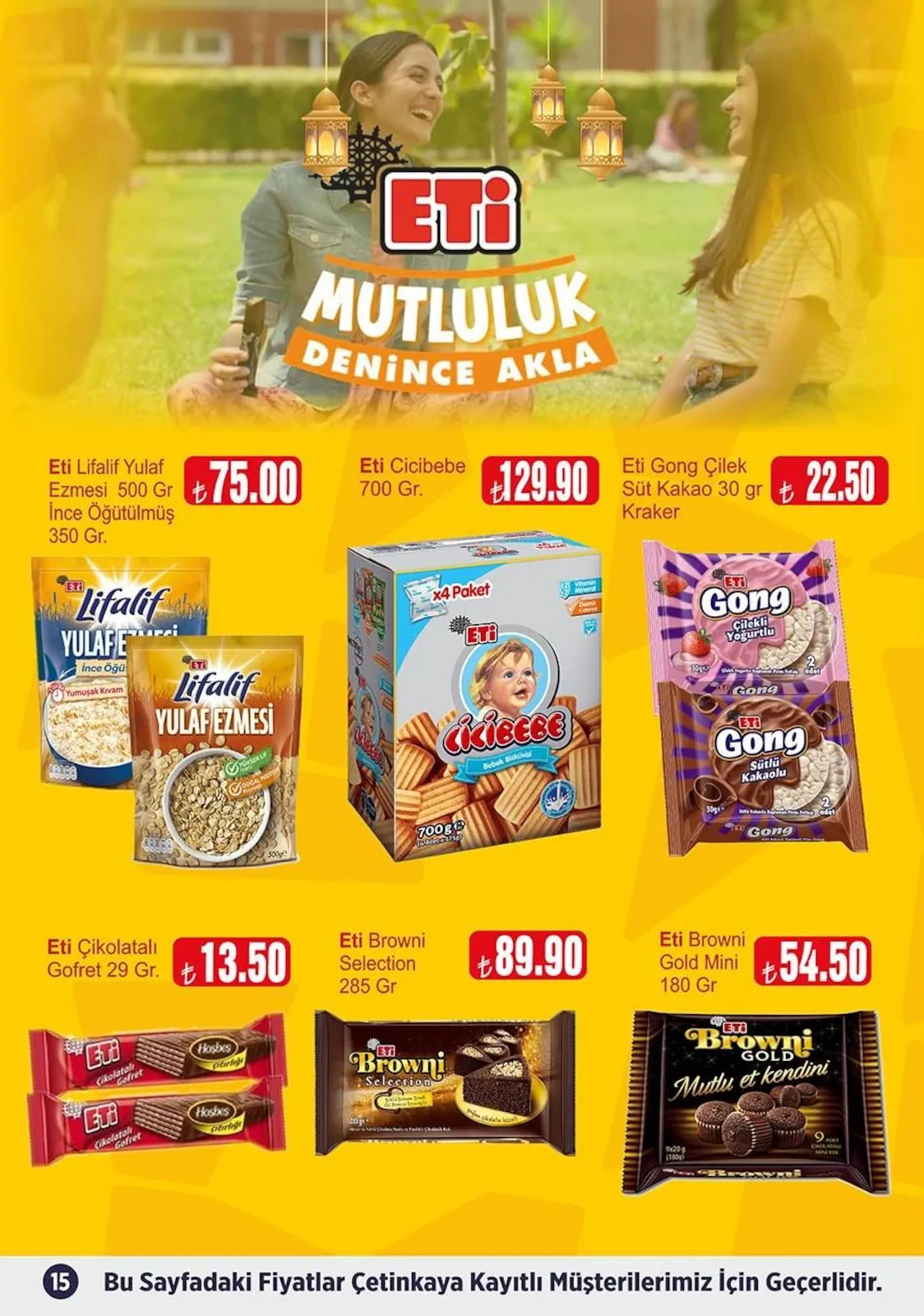 Çetinkaya Çetinkaya 15 Mart 2026 Aktüel Kataloğu sayfa 15: Eti Browni Gold Mini 180 Gr, Eti Lifalif Yulaf Ezmesi 500 Gr