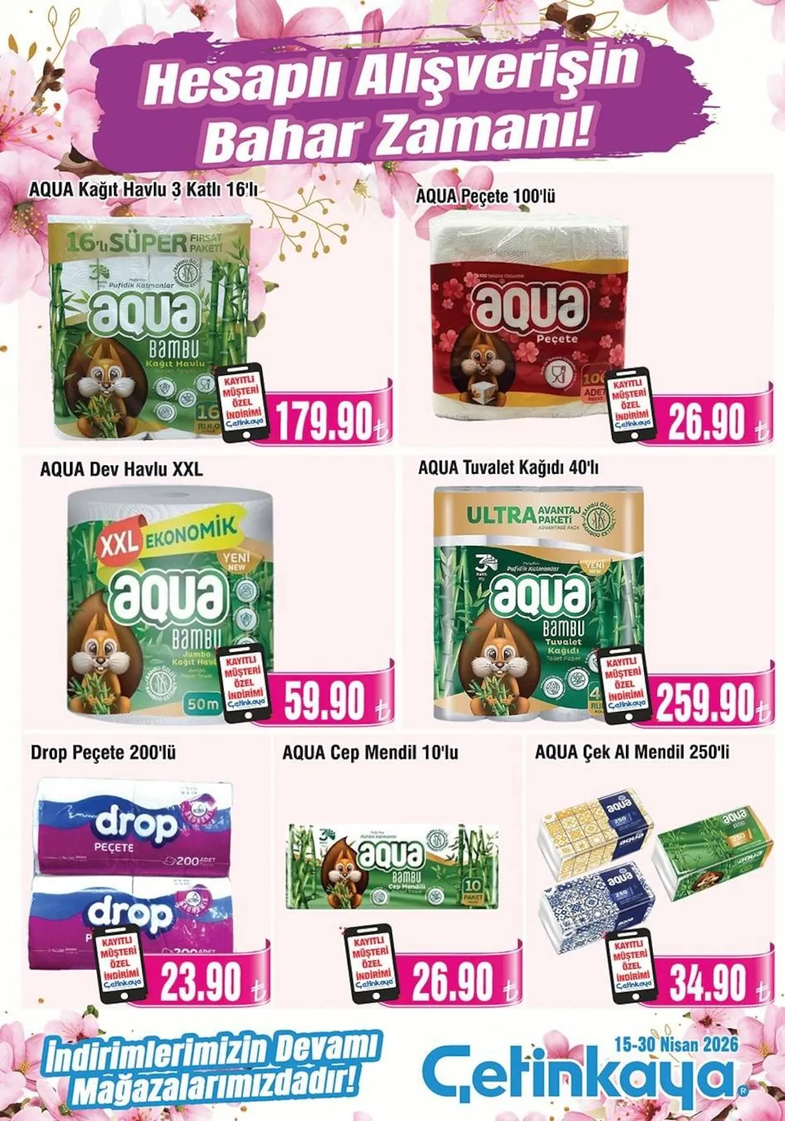 Çetinkaya Çetinkaya 15 Nisan 2026 Aktüel Kataloğu sayfa 19: Aqua Dev Havlu Xxl, Aqua Tuvalet Kağıdı 40'Lı