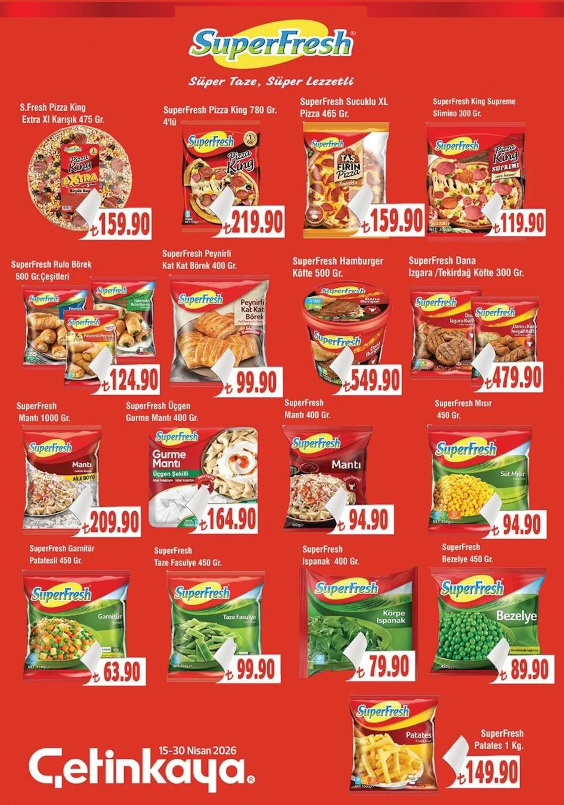 Çetinkaya Çetinkaya 15 Nisan 2026 Aktüel Kataloğu sayfa 7: Superfresh Taze Fasulye 450 Gr., Superfresh Bezelye 450 Gr.