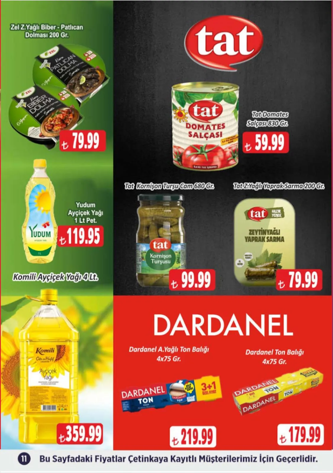 Çetinkaya Çetinkaya 1 Mayıs 2026 Aktüel Kataloğu sayfa 11: Yudum Ayçiçek Yağı 1 Lt Pet., Tat Domates Salçası 830 Gr.