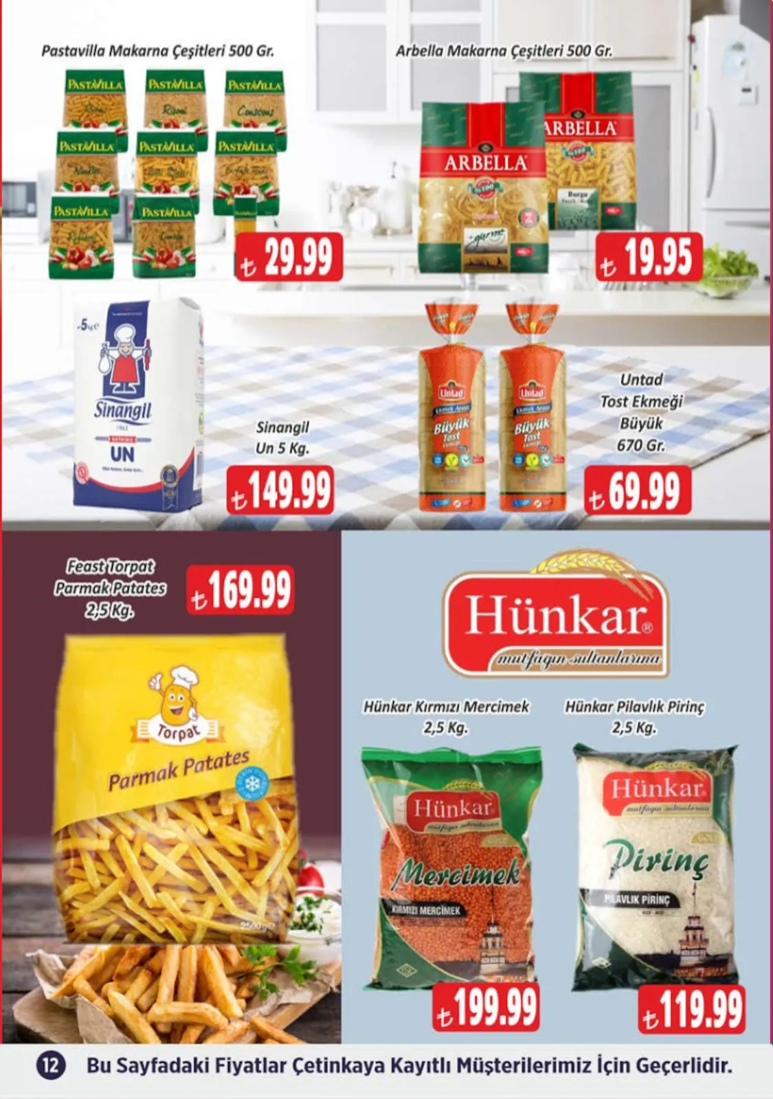 Çetinkaya Çetinkaya 1 Mayıs 2026 Aktüel Kataloğu sayfa 12: Hünkar Mercimek Kirmizi Mercimek 2.5 Kg, Hünkar Pirinç Pilavlik Pirinç 2.5 Kg