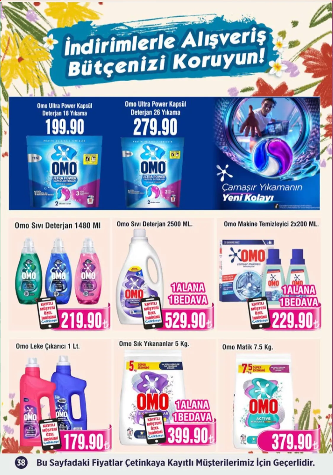 Çetinkaya Çetinkaya 1 Mayıs 2026 Aktüel Kataloğu sayfa 38: Omo Ultra Power Kapsül Deterjan 18 Yıkama, Omo Sıvı Deterjan 2500 Ml