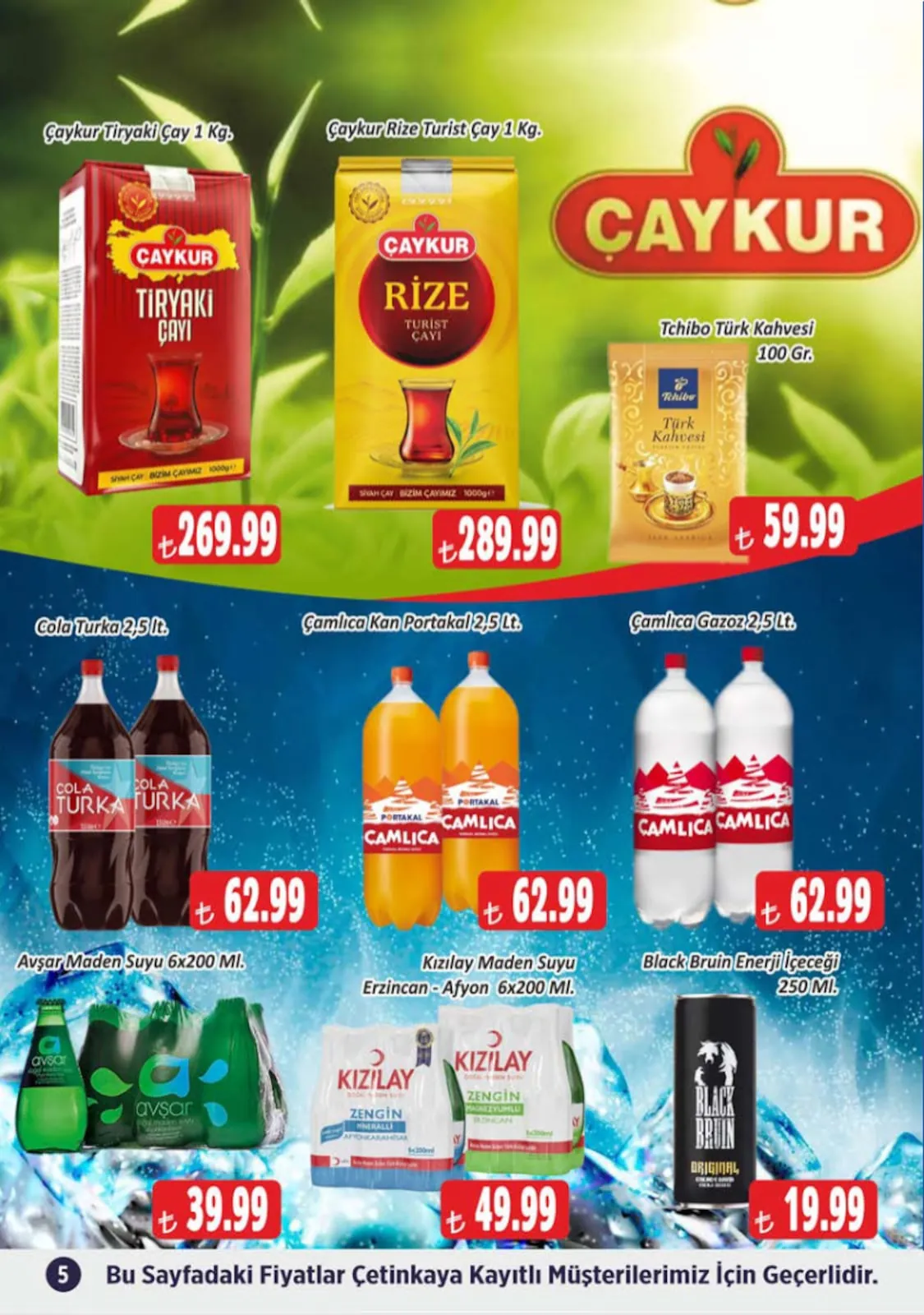Çetinkaya Çetinkaya 1 Mayıs 2026 Aktüel Kataloğu sayfa 5: Cola Turka Gazlı İçecek 2,5 Lt., Tchibo Türk Kahvesi 100 Gr.