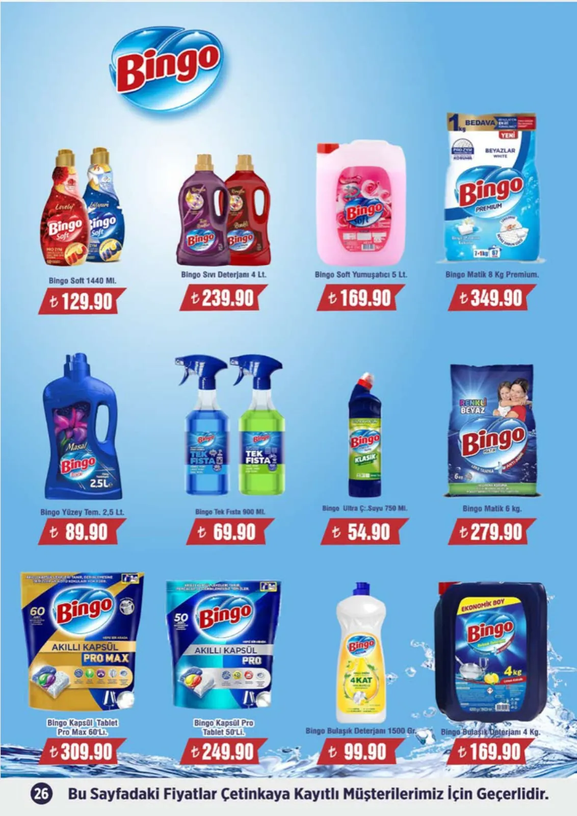 Çetinkaya Çetinkaya 1 Haziran 2026 Aktüel Kataloğu sayfa 26: Bingo Matik 8 Kg Premium Beyazlar, Bingo Sıvı Deterjanı 4 Lt.