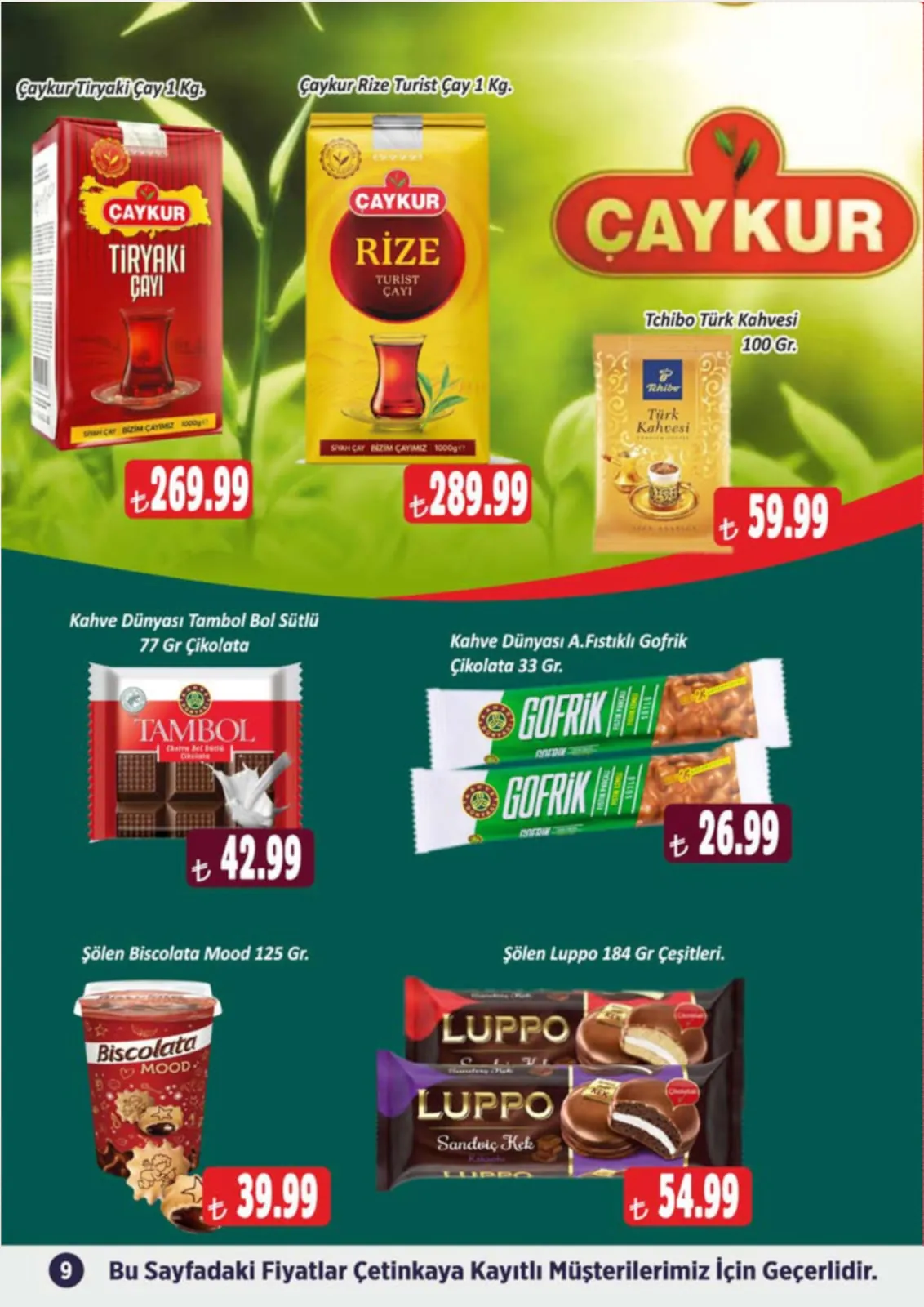 Çetinkaya Çetinkaya 1 Haziran 2026 Aktüel Kataloğu sayfa 9: Kahve Dünyası Tambol Bol Sütlü 77 Gr Çikolata, Çaykur Tiryaki Çay 1 Kg
